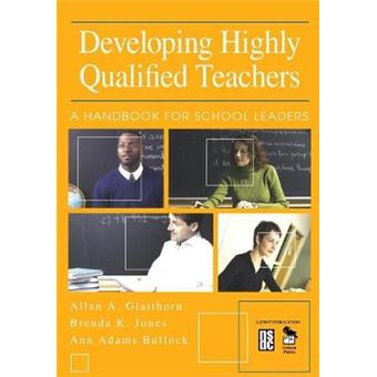 Developing Highly Qualified Teachers - A Handbook for School Leaders - Paperback - 2005 - 1