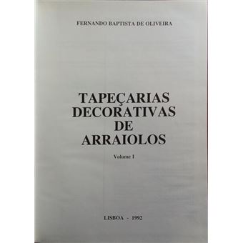 Tapeçarias decorativas de arraiolos. [2 vols. /2.ª edição] - 1