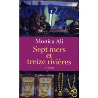 Sept mers et treize rivières. Roman - 1