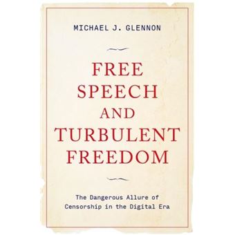 Free Speech And Turbulent Freedom - 1