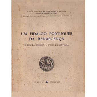 Um fidalgo português da renascença. - 1
