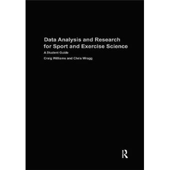 Data Analysis and Research for Sport and Exercise Science - A Student Guide - Hardback - 2003 - 1