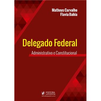 Delegado Federal - Administrativo E Constitucional - 1