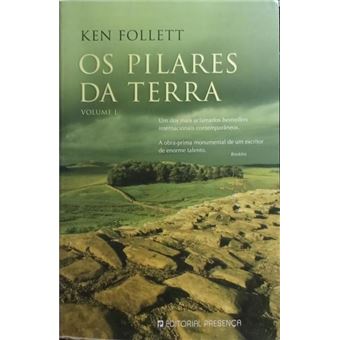 Os pilares da terra. [2 vols. 1.ª edição] - 1