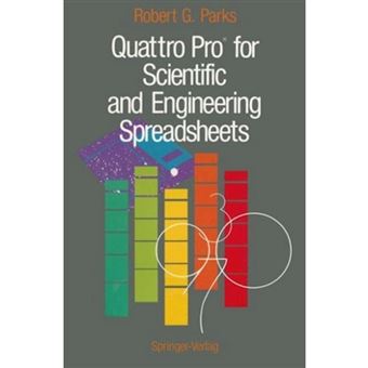 Quattro Pro for Scientific and Engineering Spreadsheets - Paperback - 1991 - 1