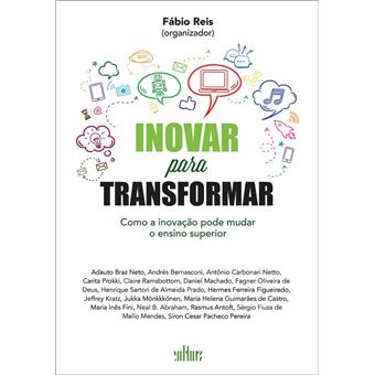 Inovar Para Transformar: Como A Inovação Pode Mudar O Ensino Superior - 1