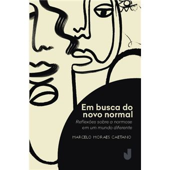 Em Busca do Novo Normal - 1