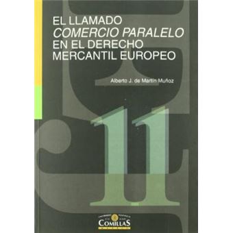 El llamado comercio paralelo en el derecho mercantil europeo - 1