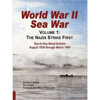 World War II Sea War - Volume 1, the Nazis Strike First - Paperback / softback - 2011 - 1