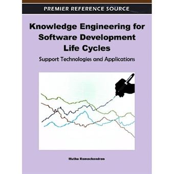 Knowledge Engineering for Software Development Life Cycles - Support Technologies and Applications - Hardback - 2011 - 1