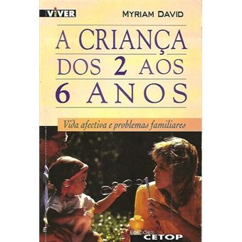 A Criança dos 2 aos 6 Anos - 1