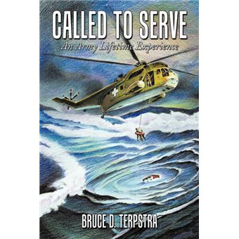 Called to Serve - An Army Lifetime Experience - Paperback / softback - 2010 - 1