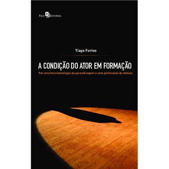 A Condição do Ator em Formação - 1