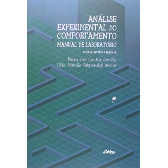 Análise Experimental do Comportamento. Manual de Laboratório - 1