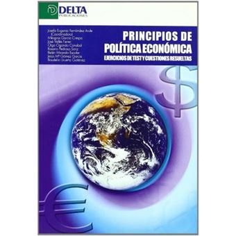 Principios de política económica : ejercicios de test y cuestiones resueltas - 1