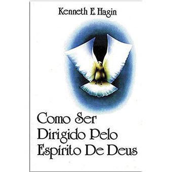 Como Ser Dirigido Pelo Espírito de Deus - 1