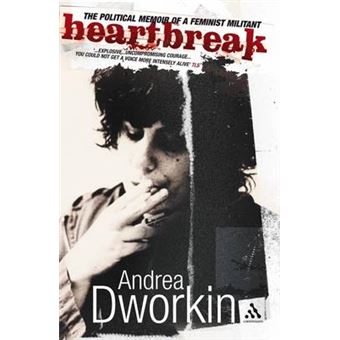 Heartbreak : The Political Memoir of a Feminist Militant - 1