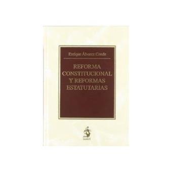 Reforma constitucional y reformas estatutarias - 1