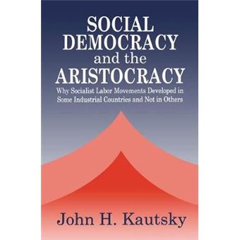 Social Democracy And The Aristocracy - 1