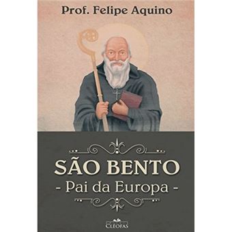 São Bento. Pai Da Europa - 1