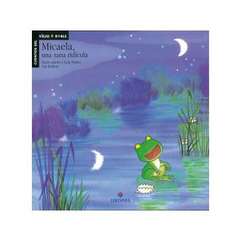Micaela, Una Rana Ridicula - 1