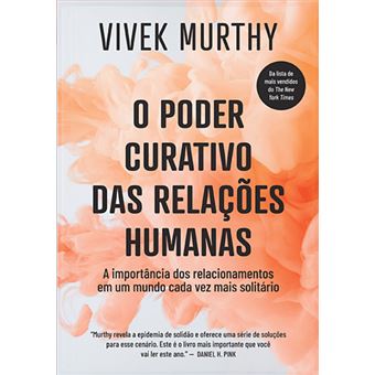 O Poder Curativo das Relações Humanas - 1