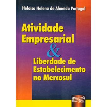 Atividade Empresarial e Liberdade de Estabelecimento no Mercosul - 1