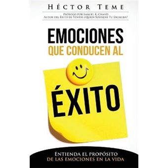 Emociones Que Conducen Al Xito Entienda El Propsito De Las Emociones En La Vida Spanish Language Edition, Emotions That Lead To Success Spanish - 1