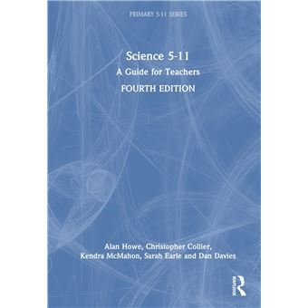 Science 5-11: A Guide for Teachers (Primary 5-11 Series) - 1