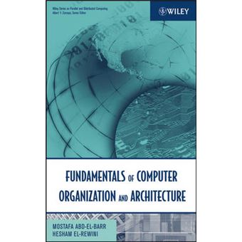 Fundamentals of Computer Organization and Architecture - Hardback - 2005 - 1