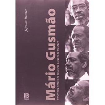 Mario Gusmao. Um Principe Negro Na Terra Dos Dragoes Da Maldade - 1