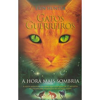 Gatos Guerreiros. A Hora Mais Sombria - 1