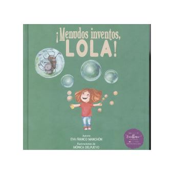 Menudos Inventos, Lola! - 1