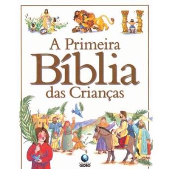 A Primeira Bíblia Das Crianças - 1