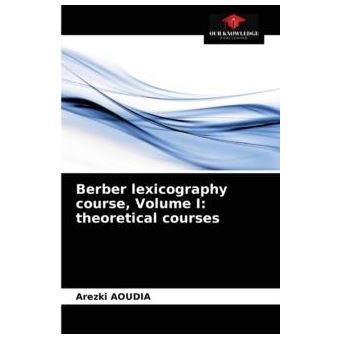 Berber Lexicography Course Volume I - 1