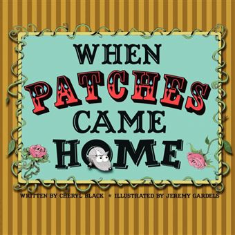 when Patches Came Home Paperback - - 1