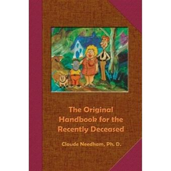 The Original Handbook for the Recently Deceased - Tech Manual-Field Operator's Edition - Paperback - 2000 - 1