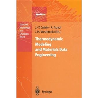Thermodynamic Modeling and Materials Data Engineering - Paperback - 2012 - 1
