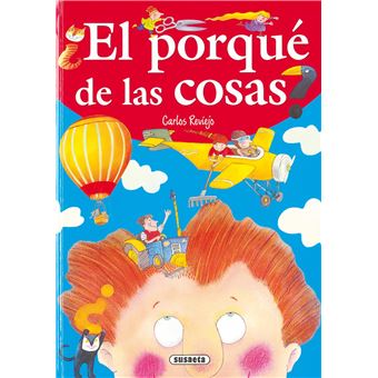 El Porqué De Las Cosas: Más De 100 Preguntas Y Respuestas - 1
