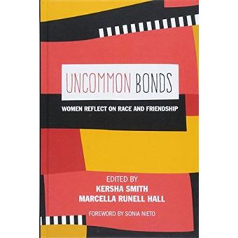 Uncommon Bonds: Women Reflect On Race And Friendship (Counterpoints) - [Version Originale] - 1