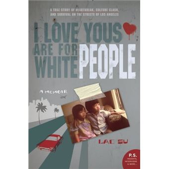 I Love Yous Are for White People - 1