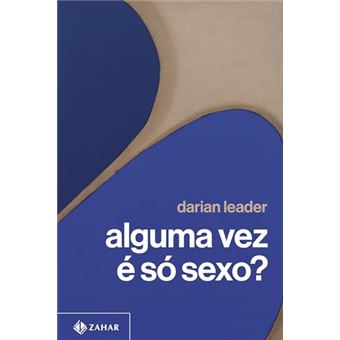 Alguma Vez É Só Sexo? - 1