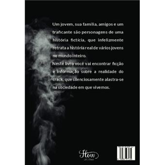 A Realidade Do Crack - 1