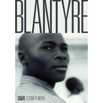 Elisabeth Meier - Blantyre - Blantyre Clothing as a Form of Communication - Hardback - 2010 - 1