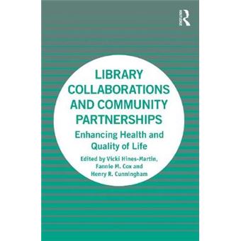 Library Collaborations And Community Partnerships Enhancing Health And Quality Of Life - 1