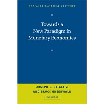 Towards a New Paradigm in Monetary Economics - Hardback - 2003 - 1