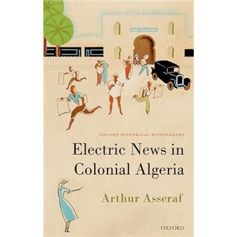 Electric News In Colonial Algeria - 1