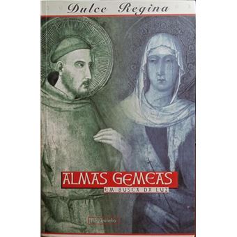 Almas gémeas. em busca da luz. [1.ª reimp.] - 1