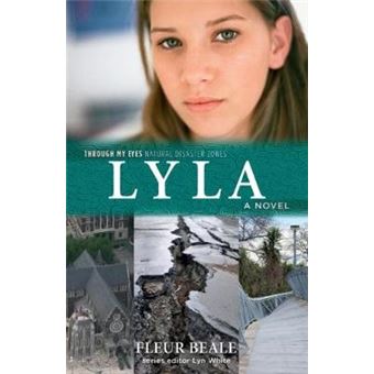 Beale, F: Lyla: Through My Eyes - Natural Disaster Zones - 1
