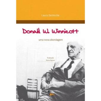Donald W. Wiinnicott . Uma Nova Abordagem - 1